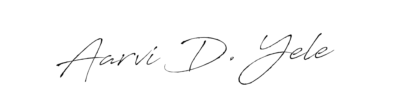You should practise on your own different ways (Antro_Vectra) to write your name (Aarvi D. Yele) in signature. don't let someone else do it for you. Aarvi D. Yele signature style 6 images and pictures png
