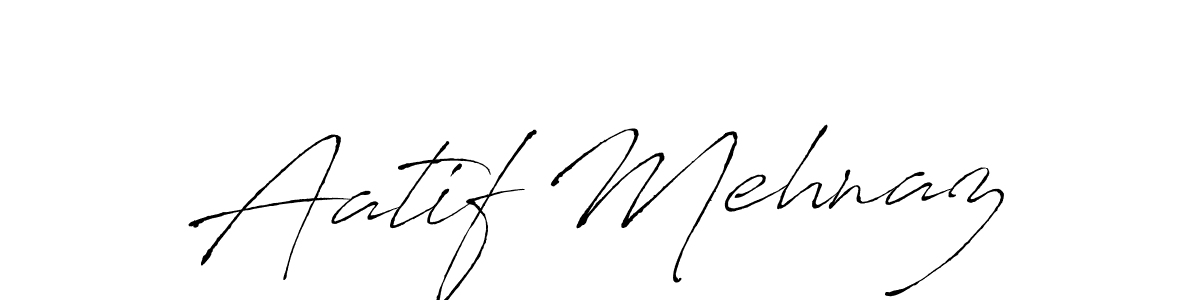 How to make Aatif Mehnaz signature? Antro_Vectra is a professional autograph style. Create handwritten signature for Aatif Mehnaz name. Aatif Mehnaz signature style 6 images and pictures png