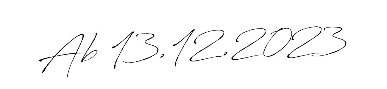 How to make Ab 13.12.2023 signature? Antro_Vectra is a professional autograph style. Create handwritten signature for Ab 13.12.2023 name. Ab 13.12.2023 signature style 6 images and pictures png