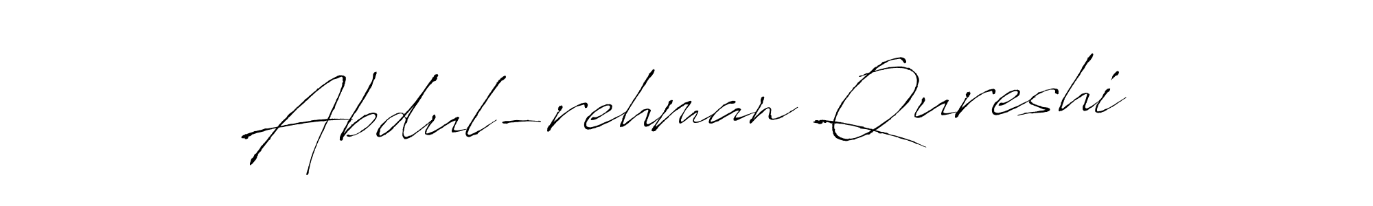 Create a beautiful signature design for name Abdul-rehman Qureshi. With this signature (Antro_Vectra) fonts, you can make a handwritten signature for free. Abdul-rehman Qureshi signature style 6 images and pictures png