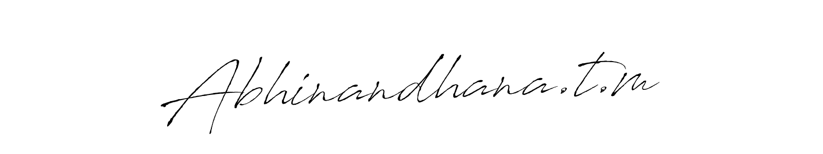 Create a beautiful signature design for name Abhinandhana.t.m. With this signature (Antro_Vectra) fonts, you can make a handwritten signature for free. Abhinandhana.t.m signature style 6 images and pictures png