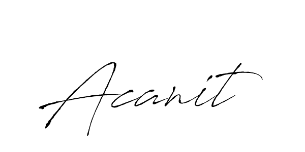 Use a signature maker to create a handwritten signature online. With this signature software, you can design (Antro_Vectra) your own signature for name Acanit. Acanit signature style 6 images and pictures png
