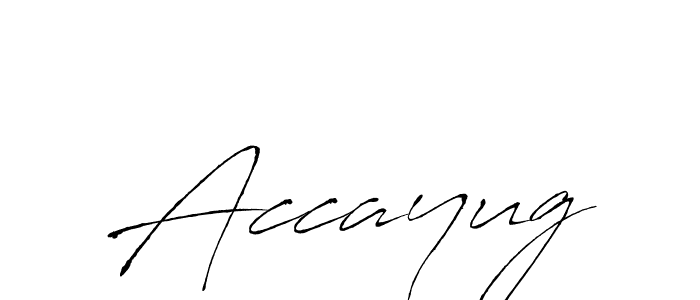 Make a short Accayug signature style. Manage your documents anywhere anytime using Antro_Vectra. Create and add eSignatures, submit forms, share and send files easily. Accayug signature style 6 images and pictures png