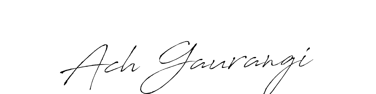 How to make Ach Gaurangi name signature. Use Antro_Vectra style for creating short signs online. This is the latest handwritten sign. Ach Gaurangi signature style 6 images and pictures png