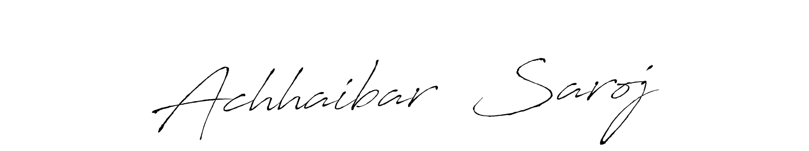 Create a beautiful signature design for name Achhaibar  Saroj. With this signature (Antro_Vectra) fonts, you can make a handwritten signature for free. Achhaibar  Saroj signature style 6 images and pictures png
