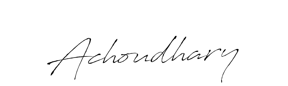 Design your own signature with our free online signature maker. With this signature software, you can create a handwritten (Antro_Vectra) signature for name Achoudhary. Achoudhary signature style 6 images and pictures png
