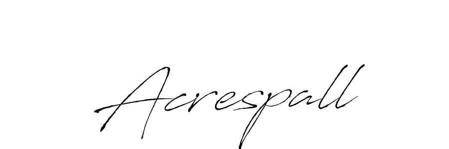 You should practise on your own different ways (Antro_Vectra) to write your name (Acrespall) in signature. don't let someone else do it for you. Acrespall signature style 6 images and pictures png