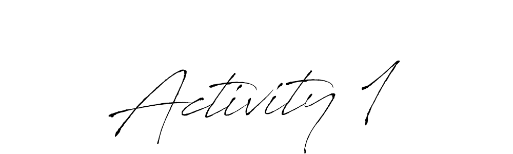 This is the best signature style for the Activity 1 name. Also you like these signature font (Antro_Vectra). Mix name signature. Activity 1 signature style 6 images and pictures png