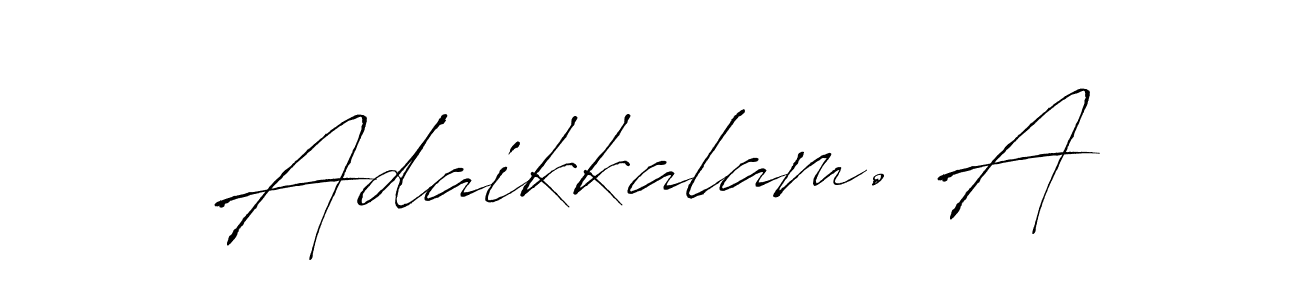Use a signature maker to create a handwritten signature online. With this signature software, you can design (Antro_Vectra) your own signature for name Adaikkalam. A. Adaikkalam. A signature style 6 images and pictures png