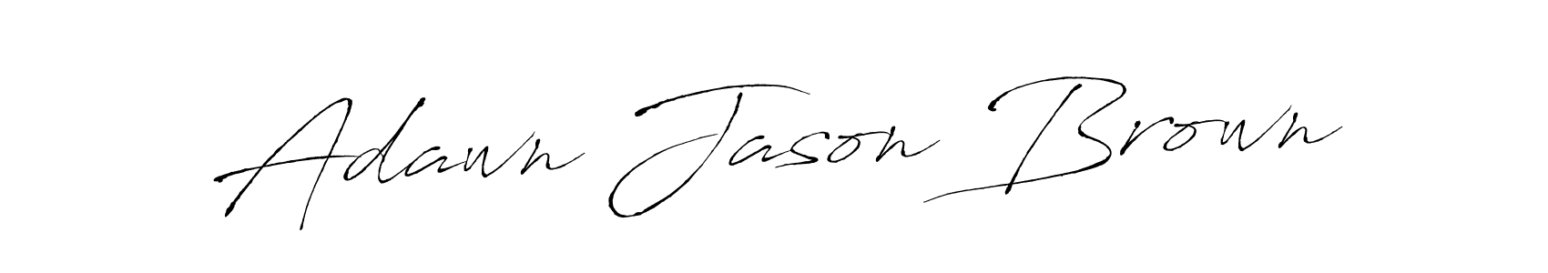 How to make Adawn Jason Brown name signature. Use Antro_Vectra style for creating short signs online. This is the latest handwritten sign. Adawn Jason Brown signature style 6 images and pictures png