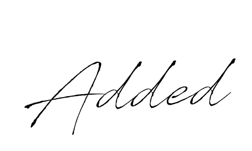 You should practise on your own different ways (Antro_Vectra) to write your name (Added) in signature. don't let someone else do it for you. Added signature style 6 images and pictures png