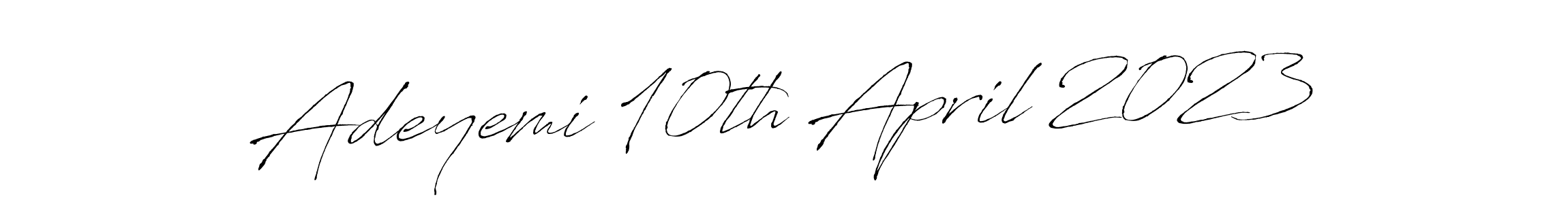 The best way (Antro_Vectra) to make a short signature is to pick only two or three words in your name. The name Adeyemi 10th April 2023 include a total of six letters. For converting this name. Adeyemi 10th April 2023 signature style 6 images and pictures png