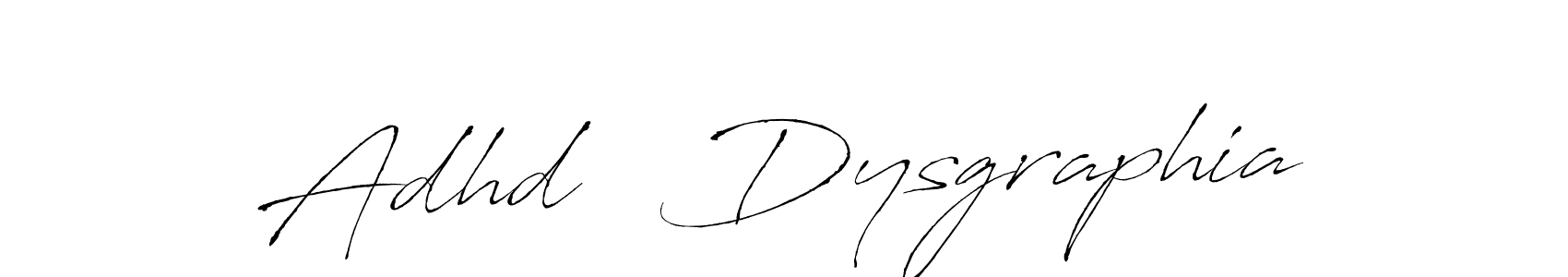 Create a beautiful signature design for name Adhd   Dysgraphia. With this signature (Antro_Vectra) fonts, you can make a handwritten signature for free. Adhd   Dysgraphia signature style 6 images and pictures png