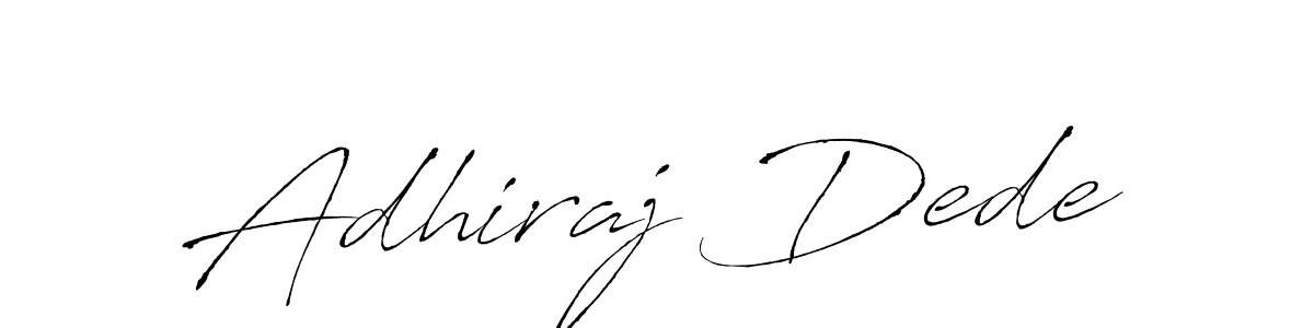 Also we have Adhiraj Dede name is the best signature style. Create professional handwritten signature collection using Antro_Vectra autograph style. Adhiraj Dede signature style 6 images and pictures png