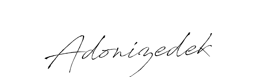 Also we have Adonizedek name is the best signature style. Create professional handwritten signature collection using Antro_Vectra autograph style. Adonizedek signature style 6 images and pictures png