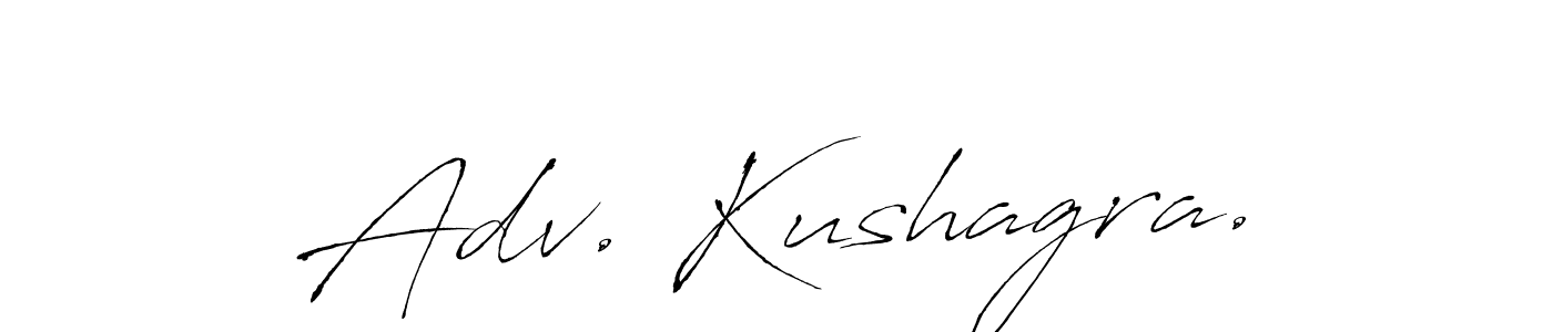 You should practise on your own different ways (Antro_Vectra) to write your name (Adv. Kushagra.) in signature. don't let someone else do it for you. Adv. Kushagra. signature style 6 images and pictures png