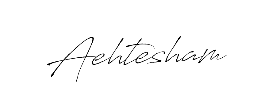 Make a short Aehtesham signature style. Manage your documents anywhere anytime using Antro_Vectra. Create and add eSignatures, submit forms, share and send files easily. Aehtesham signature style 6 images and pictures png