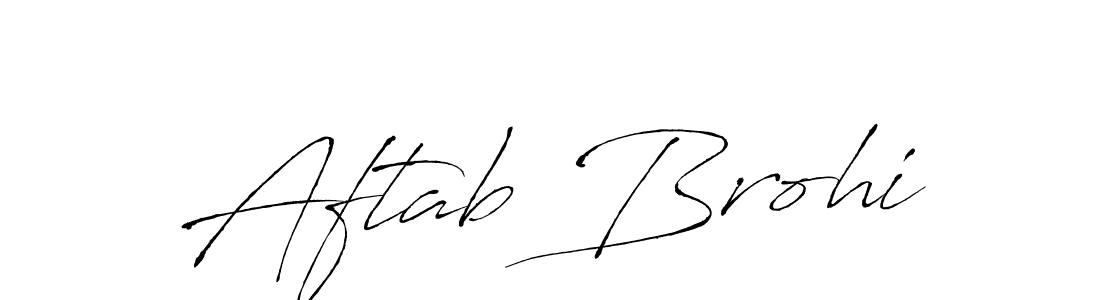 How to make Aftab Brohi name signature. Use Antro_Vectra style for creating short signs online. This is the latest handwritten sign. Aftab Brohi signature style 6 images and pictures png