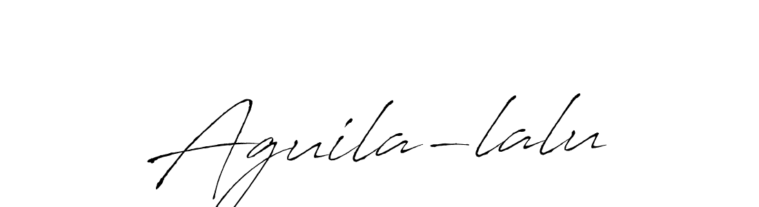 Make a beautiful signature design for name Aguila-lalu. Use this online signature maker to create a handwritten signature for free. Aguila-lalu signature style 6 images and pictures png