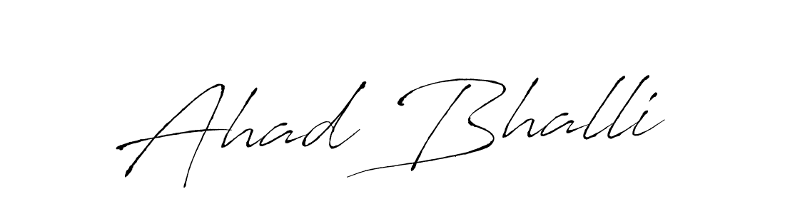 How to make Ahad Bhalli name signature. Use Antro_Vectra style for creating short signs online. This is the latest handwritten sign. Ahad Bhalli signature style 6 images and pictures png
