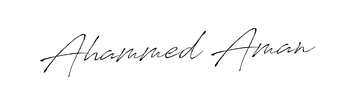 Also we have Ahammed Aman name is the best signature style. Create professional handwritten signature collection using Antro_Vectra autograph style. Ahammed Aman signature style 6 images and pictures png
