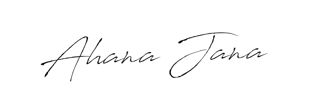 Make a beautiful signature design for name Ahana Jana. With this signature (Antro_Vectra) style, you can create a handwritten signature for free. Ahana Jana signature style 6 images and pictures png