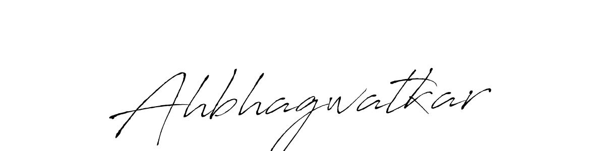 Ahbhagwatkar stylish signature style. Best Handwritten Sign (Antro_Vectra) for my name. Handwritten Signature Collection Ideas for my name Ahbhagwatkar. Ahbhagwatkar signature style 6 images and pictures png