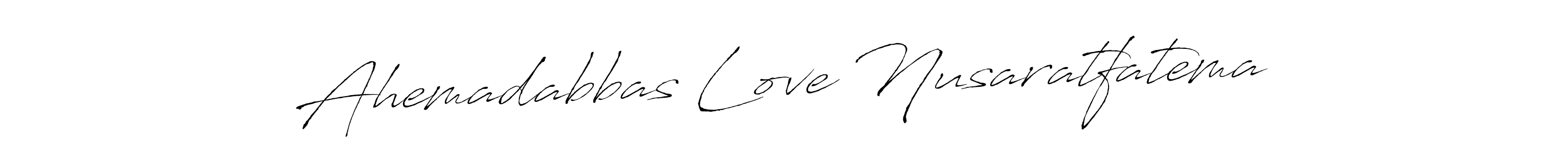 Make a beautiful signature design for name Ahemadabbas Love Nusaratfatema. With this signature (Antro_Vectra) style, you can create a handwritten signature for free. Ahemadabbas Love Nusaratfatema signature style 6 images and pictures png