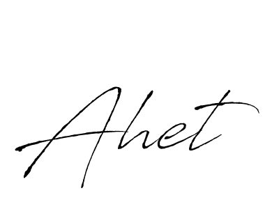 Ahet stylish signature style. Best Handwritten Sign (Antro_Vectra) for my name. Handwritten Signature Collection Ideas for my name Ahet. Ahet signature style 6 images and pictures png