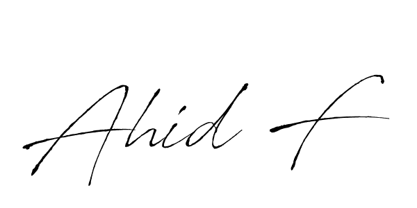 Ahid F stylish signature style. Best Handwritten Sign (Antro_Vectra) for my name. Handwritten Signature Collection Ideas for my name Ahid F. Ahid F signature style 6 images and pictures png