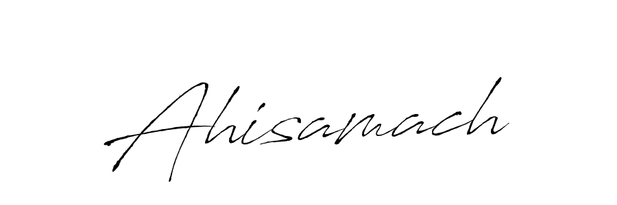 How to make Ahisamach name signature. Use Antro_Vectra style for creating short signs online. This is the latest handwritten sign. Ahisamach signature style 6 images and pictures png