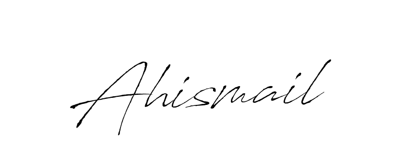 How to make Ahismail signature? Antro_Vectra is a professional autograph style. Create handwritten signature for Ahismail name. Ahismail signature style 6 images and pictures png