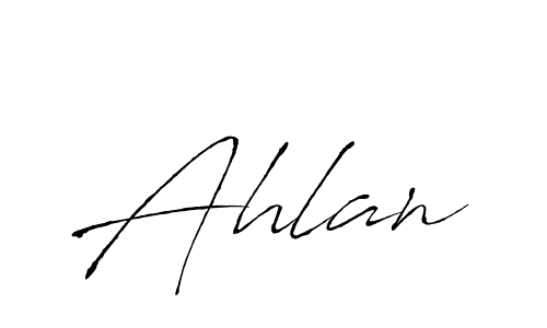 Design your own signature with our free online signature maker. With this signature software, you can create a handwritten (Antro_Vectra) signature for name Ahlan. Ahlan signature style 6 images and pictures png