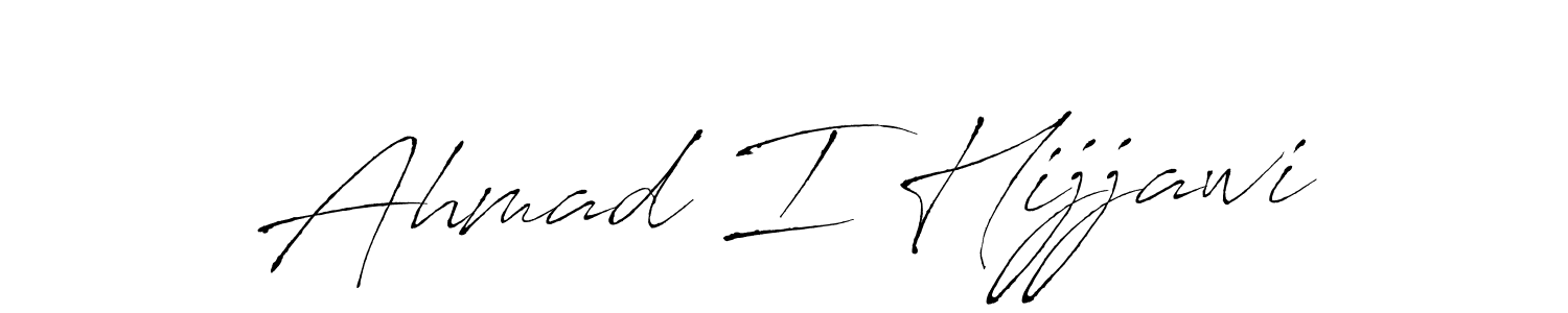 How to make Ahmad I Hijjawi name signature. Use Antro_Vectra style for creating short signs online. This is the latest handwritten sign. Ahmad I Hijjawi signature style 6 images and pictures png