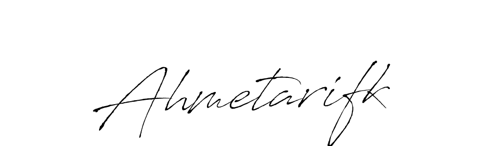 Also we have Ahmetarifk name is the best signature style. Create professional handwritten signature collection using Antro_Vectra autograph style. Ahmetarifk signature style 6 images and pictures png