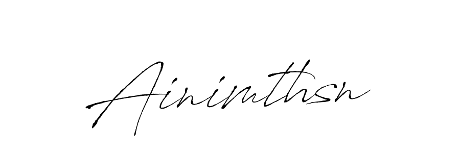 How to make Ainimthsn name signature. Use Antro_Vectra style for creating short signs online. This is the latest handwritten sign. Ainimthsn signature style 6 images and pictures png