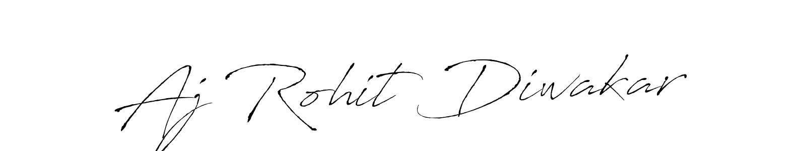 Aj Rohit Diwakar stylish signature style. Best Handwritten Sign (Antro_Vectra) for my name. Handwritten Signature Collection Ideas for my name Aj Rohit Diwakar. Aj Rohit Diwakar signature style 6 images and pictures png