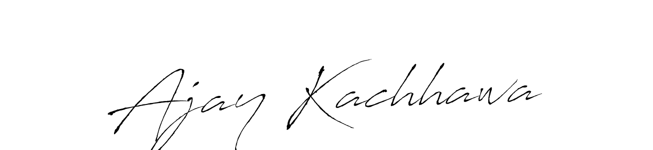 Make a beautiful signature design for name Ajay Kachhawa. With this signature (Antro_Vectra) style, you can create a handwritten signature for free. Ajay Kachhawa signature style 6 images and pictures png