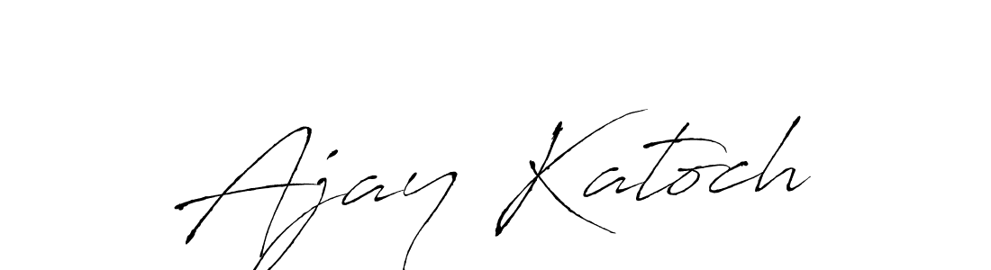 Create a beautiful signature design for name Ajay Katoch. With this signature (Antro_Vectra) fonts, you can make a handwritten signature for free. Ajay Katoch signature style 6 images and pictures png