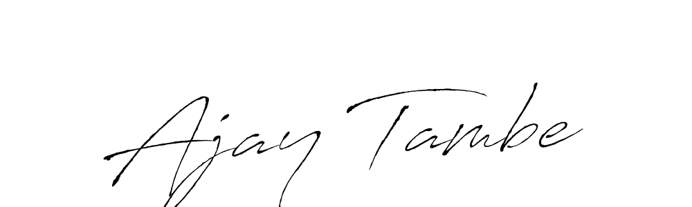 Use a signature maker to create a handwritten signature online. With this signature software, you can design (Antro_Vectra) your own signature for name Ajay Tambe. Ajay Tambe signature style 6 images and pictures png