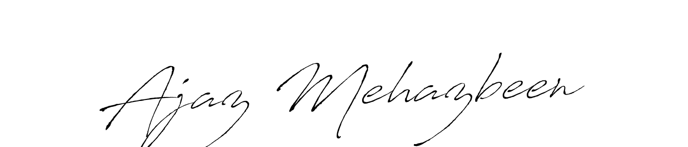 How to make Ajaz Mehazbeen name signature. Use Antro_Vectra style for creating short signs online. This is the latest handwritten sign. Ajaz Mehazbeen signature style 6 images and pictures png