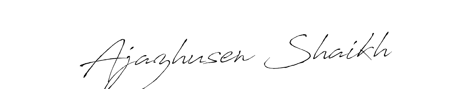 Design your own signature with our free online signature maker. With this signature software, you can create a handwritten (Antro_Vectra) signature for name Ajazhusen Shaikh. Ajazhusen Shaikh signature style 6 images and pictures png