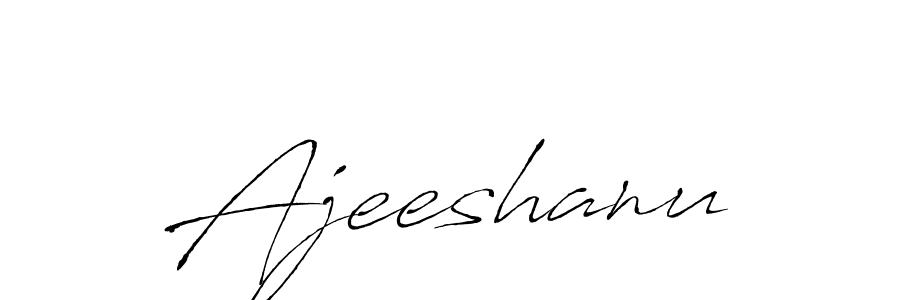 How to make Ajeeshanu signature? Antro_Vectra is a professional autograph style. Create handwritten signature for Ajeeshanu name. Ajeeshanu signature style 6 images and pictures png