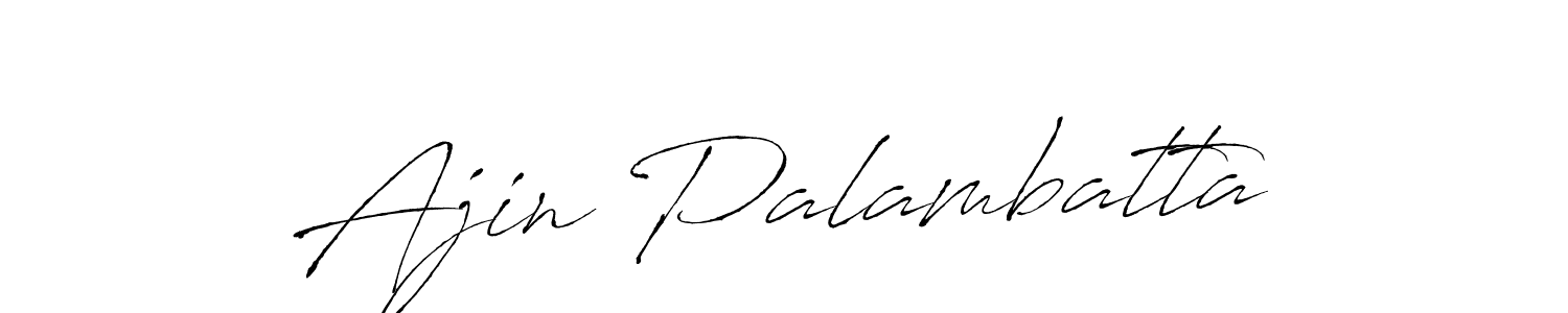 Use a signature maker to create a handwritten signature online. With this signature software, you can design (Antro_Vectra) your own signature for name Ajin Palambatta. Ajin Palambatta signature style 6 images and pictures png