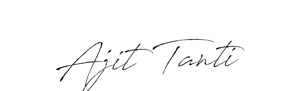 Design your own signature with our free online signature maker. With this signature software, you can create a handwritten (Antro_Vectra) signature for name Ajit Tanti. Ajit Tanti signature style 6 images and pictures png