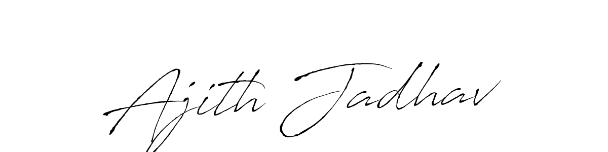Ajith Jadhav stylish signature style. Best Handwritten Sign (Antro_Vectra) for my name. Handwritten Signature Collection Ideas for my name Ajith Jadhav. Ajith Jadhav signature style 6 images and pictures png