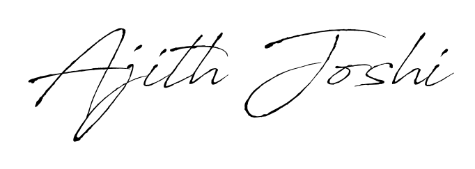 Transform the name Ajith Joshi into a signature masterpiece using Antro_Vectra font. Ideal for photographers, artists, and creators looking for watermarks. Ajith Joshi signature style 6 images and pictures png