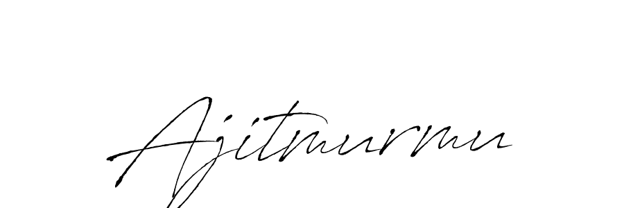 Create a beautiful signature design for name Ajitmurmu. With this signature (Antro_Vectra) fonts, you can make a handwritten signature for free. Ajitmurmu signature style 6 images and pictures png