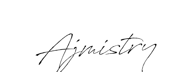 Also we have Ajmistry name is the best signature style. Create professional handwritten signature collection using Antro_Vectra autograph style. Ajmistry signature style 6 images and pictures png