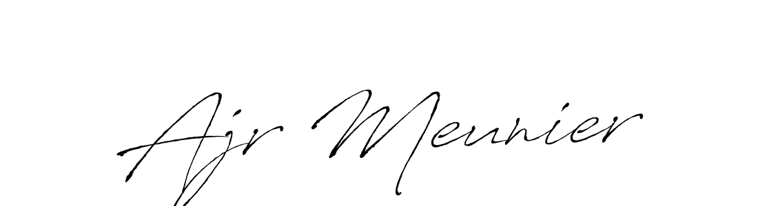 Create a beautiful signature design for name Ajr Meunier. With this signature (Antro_Vectra) fonts, you can make a handwritten signature for free. Ajr Meunier signature style 6 images and pictures png